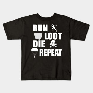 Run Loot Die Repeat Funny Gamer T-shirt Kids T-Shirt